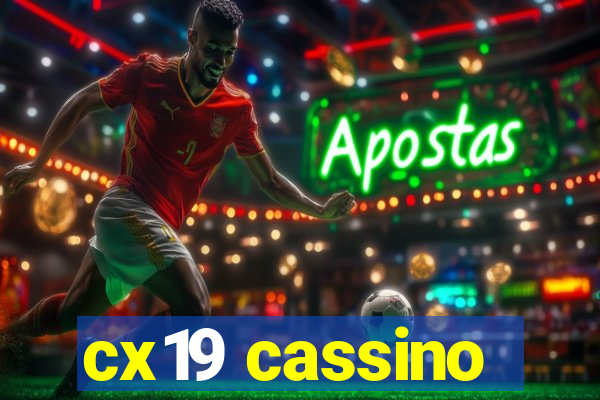 cx19 cassino